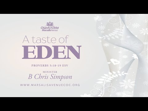 A Taste of Eden - Proverbs 5:18-19 ESV