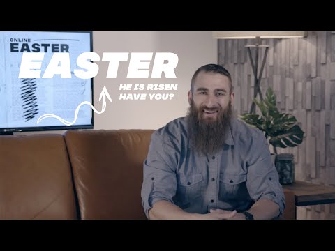 He Is Risen, Have You? | 1 Peter 3:18-4:11