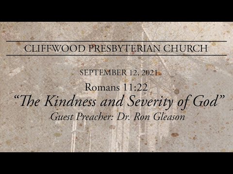 Romans 11:22  "The Kindness and Severity of God"