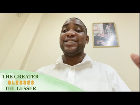 The Greater Blesses The Lesser | Hebrews 7:4-10