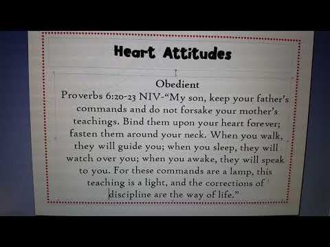 Heart Attitude- Obedient Proverbs 6:20-23