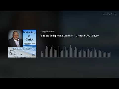 The key to impossible victories!! - Joshua 6:10-21 NKJV