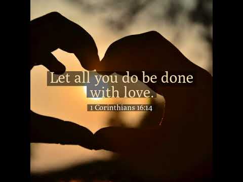 1 Corinthians 16:14, Evening