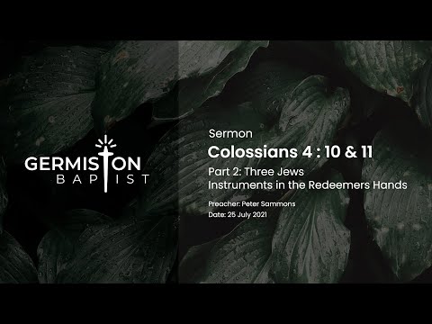 Sermon - Colossians 4:10-11