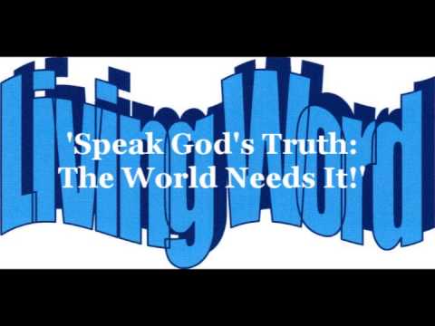 'Speak God's Truth: The World Needs It!' Micah 1:10-2:6