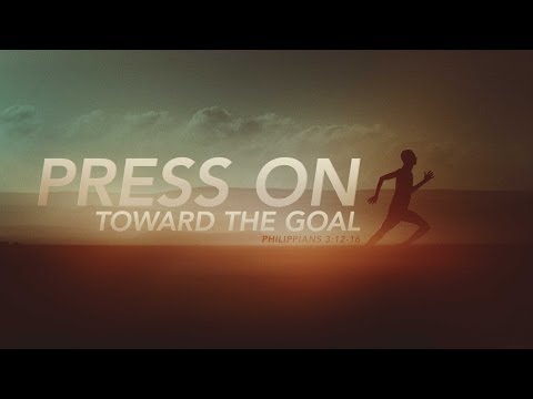 Press On (Philippians 3:12-16)