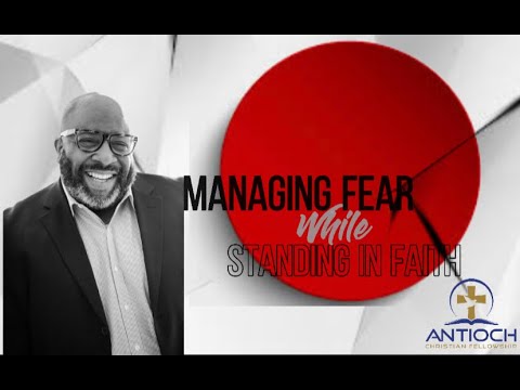 AntiochCorinth | Managing Fear While Standing in Faith Judges 6:11-40