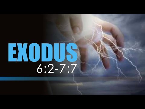 Exodus 6:2-7:7   09.24.2022