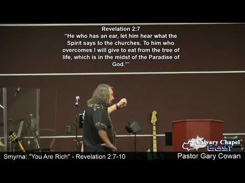Part 07 - Revelation 2:7-10 Smyrna - "You Are Rich", Pt 1