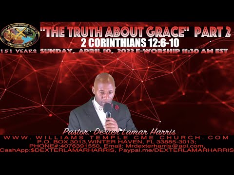 "The Truth About Grace Part 2" 2nd Corinthians 12:6-10