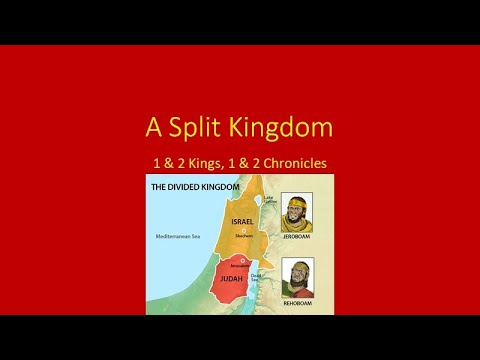 A Split Kingdom: 1 Kings Through 2 Chronicles