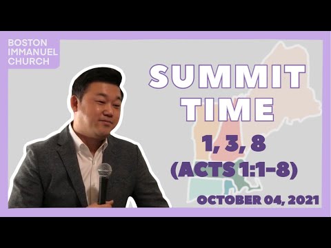 20211004 1, 3, 8 (Acts 1:1-8)