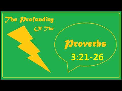 Proverbs 3:21-26