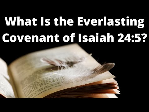 What is the everlasting covenant of Isaiah 24:5?