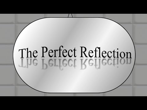 The Perfect Reflection - James 1:22-26