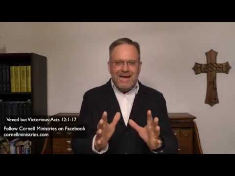 Vexed but Victorious: Acts 12:1-17