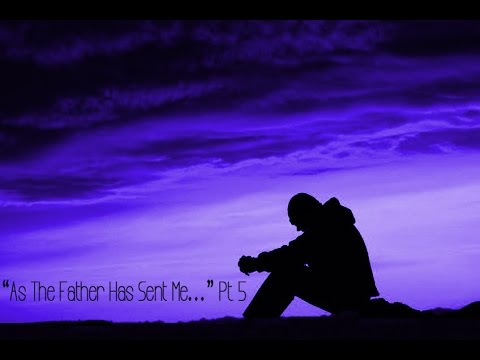 “As The Father Has Sent Me…”  John 20:19-22 Sermon Video by Dr. Tobey Montgomery