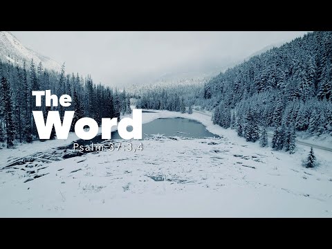 The WORD | Psalm 37:3,4 | Fountainview Academy