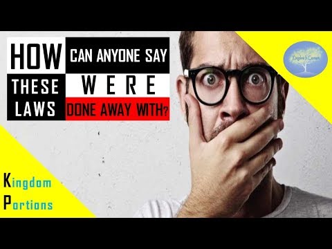 How Can Anyone Say These Laws Were Done Away With? - Leviticus 19 - 20: 27 - Kingdom Portions