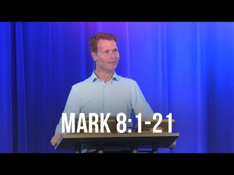Mark 8:1-21
