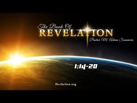 Revelation 1:14-20 - April 26, 2017 - M. Adam Summers