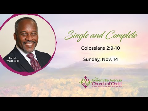 Single & Complete (Colossians 2:9-10)