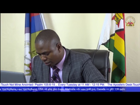 The Apostle's Desk:Touch Not Mine Anointed- Psalm 105:6-15. 05 March 2019