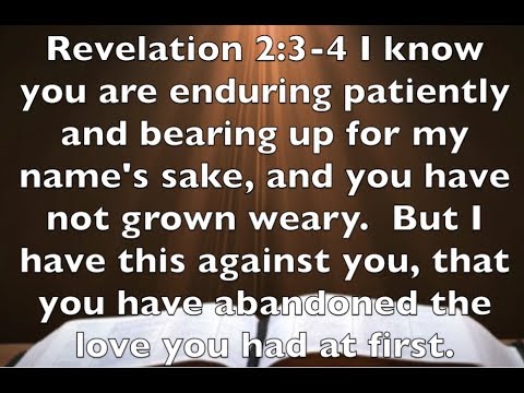 Revelation 2:3-4 -  Going Through The Motions Without The Heart