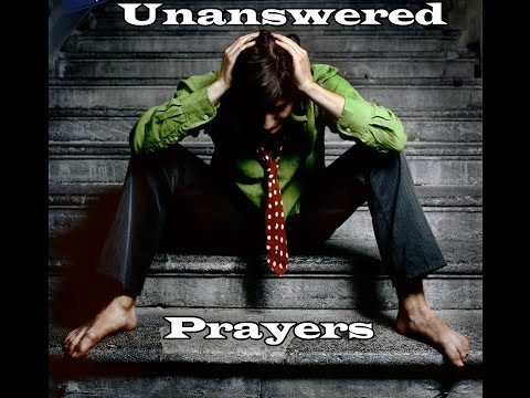Sermon - 2 Corinthians 12:7-9 - Unanswered Prayer