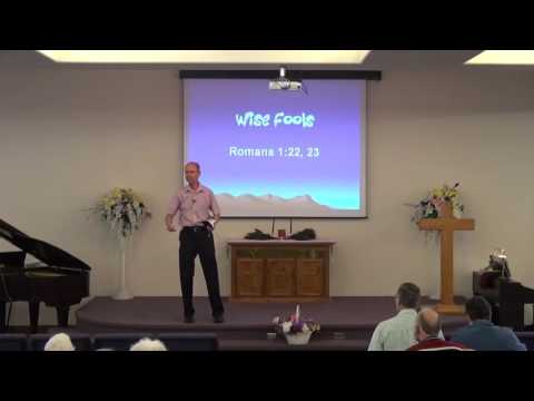 Wise Fools, Romans 1:22,23