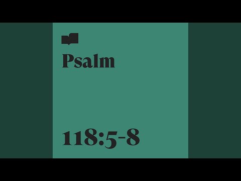 Psalm 118:5-8 (feat. Ryan DeLange)