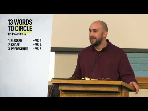 13 Words to Circle (Ephesians 1:3-14) – Jon Arvin | BibleTalk.tv