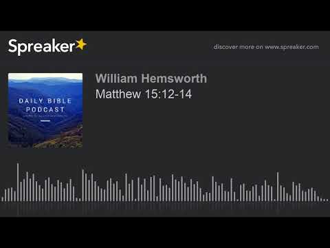 Matthew 15:12-14