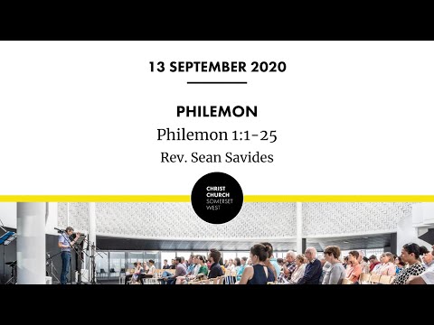 Sunday Service, 13 September 2020 - Philemon 1:1-25