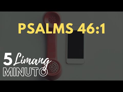 LIMANG MINUTO: PSALMS 46:1