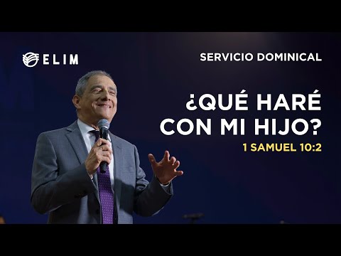 ¿Qué haré con mi hijo? - 1 Samuel 10:2