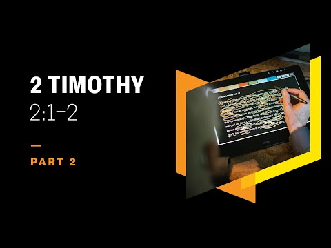 How the Gospel Is Preserved for All Generations: 2 Timothy 2:1–2, Part 2