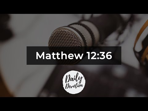Daily Devotion || 03.08.2020 || Matthew 12:36 || Pas. Thangam Selvarajan
