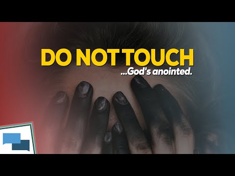 What does the Bible mean when it says not to touch God’s anointed? | GotQuestions.org