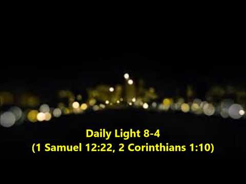 Daily Light January 8th, part 4 (1 Samuel 12:22, 2 Corinthians 1:10)