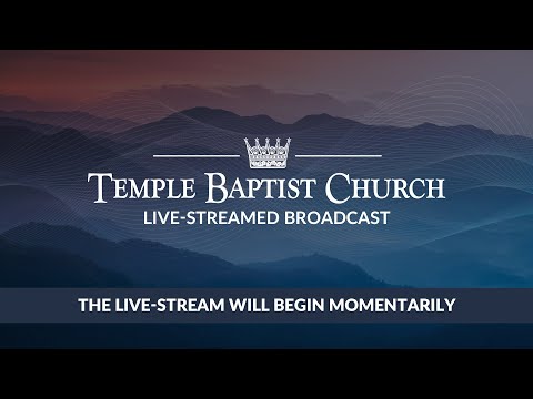 Monday Evening Meeting of the Temple Baptist Church •  World Mission Conference • October 27, 2025
