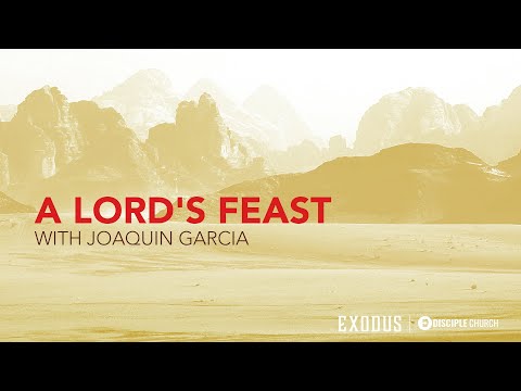 The Lord’s Feast  |. Exodus 12:14 - 28