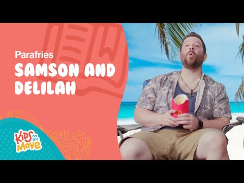 Parafries: Samson and Delilah