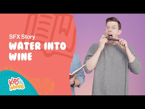 Water into Wine (SFX) Bible Story