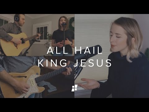 All Hail King Jesus // CCChapel Music