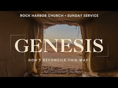 Don't Reconcile This Way! | Genesis 33:1-20 | May 12, 2024