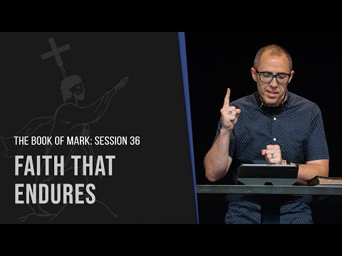 Faith That Endures | Mark 11:20-26 | Pastor Ben Dixon