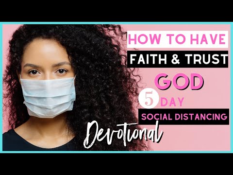 INCREASE YOUR FAITH & TRUST IN GOD! Revelation 21:4 | Draw Closer to God 5 Day Devotion {Day 3} 2020