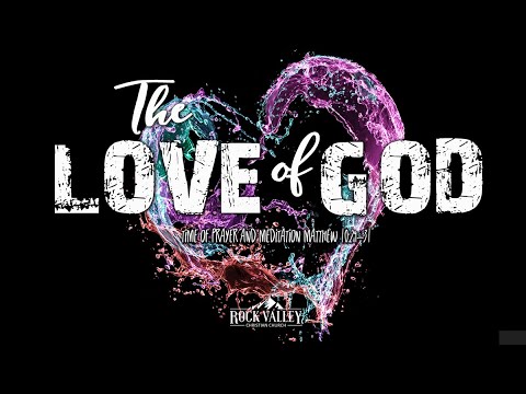 The Love of God | Matthew 10:29-31 | Prayer Video