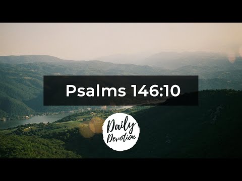 Daily Devotion || 04.09.2020 || Psalms 146:10 || Rev. Dawson Selvarajan